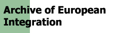 ARCHIVE OF EUROPEAN INTEGRATION